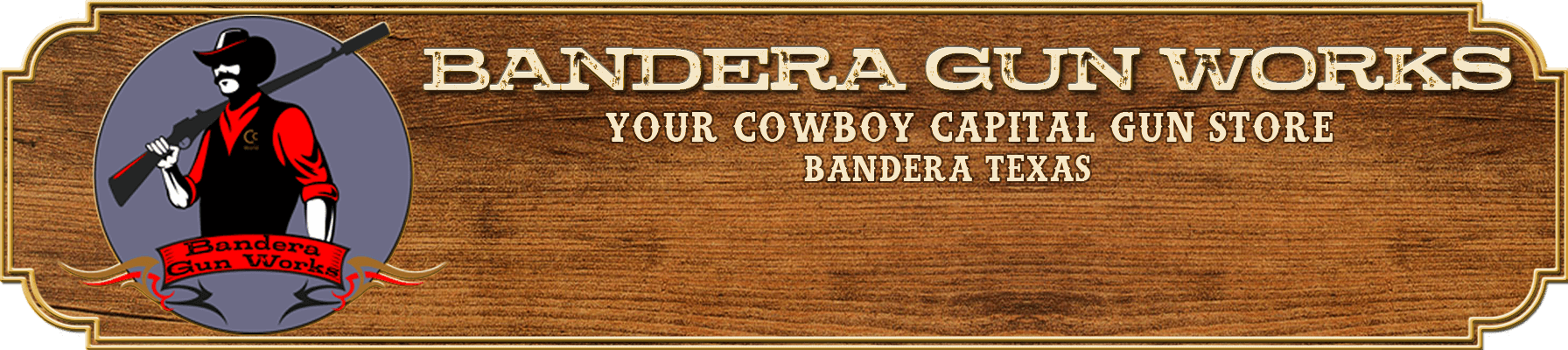 Bandera Gun Works Header